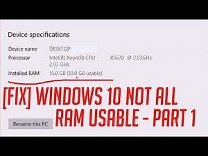 Windows 10 Not All RAM Usable [FIX]