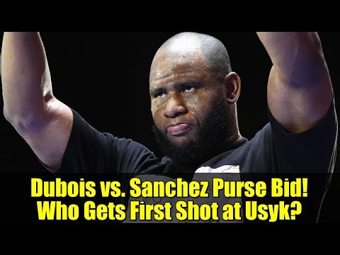 Dubois vs. Sanchez Purse Bid! Who Gets First Shot at Usyk?