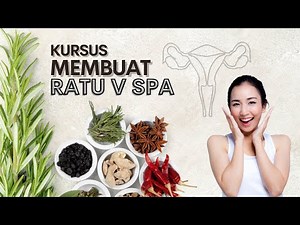 Cara Membuat Ratus V Spa, ini Kursus nya