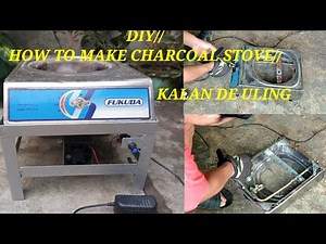 DIY//HOW TO MAKE CHARCOAL STOVE//KALAN DE ULING WITH BLOWER