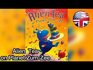 Alien Tea on Planet Zum-Zee👽 ☕ 🌏. Read aloud children books | Ksana Reads