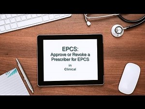 EPCS: Electronically Prescribe or Renew a Controlled Substance