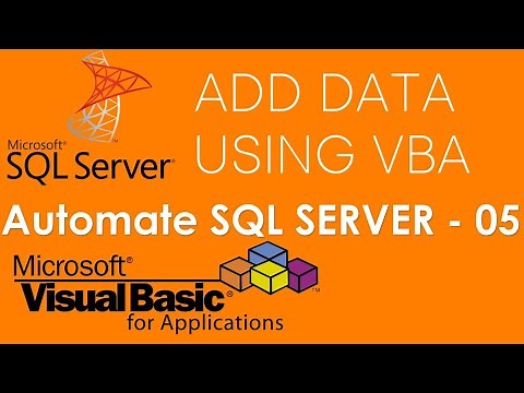 VBA and SQL Server - Add data to SQL Database using VBA. Part-5