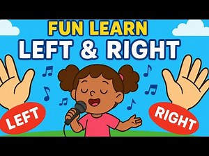 Fun Learn Left & Right🎤🎶 – Kids Sing‑Along Educational Song - Version 2