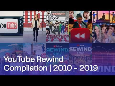 Every YouTube Rewind (2010–2019) | Complete Compilation [HD]
