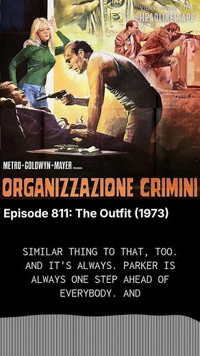 Episode 811: The Outfit (1973) | The Projection Booth