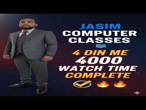 Sirf 4 Din Me 4000 Watch Time 🔥 Real Strategy | Jasim Computer Classes