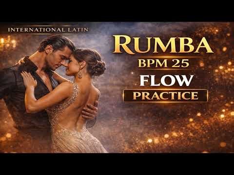 Rumba 25 BPM – Romantic Continuous Flow | Connection Practice Music