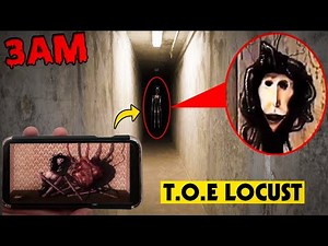 DO NOT WATCH SCARY THE LOCUST VIDEOS AT 3AM! *THE LOCUST CAME AFTER ME* | DOCTOR NOWHERE THE LOCUST