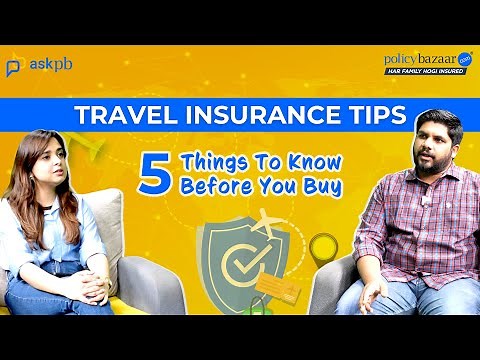Travel Insurance Tips: 5 Things To Know Before You Buy | AskPB