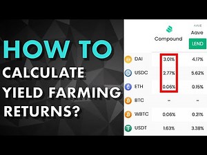 How to calculate Yield Farming Returns (APY) in DeFi?