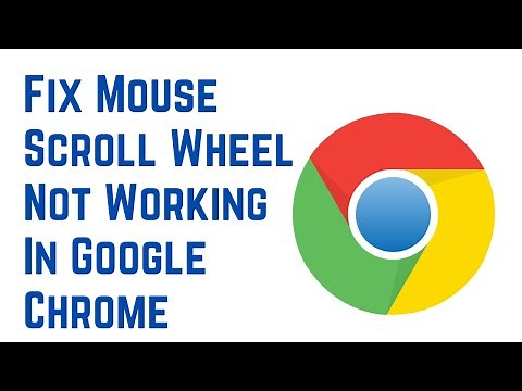 How To Fix Mouse Scroll Wheel Not Working In Google Chrome Problem