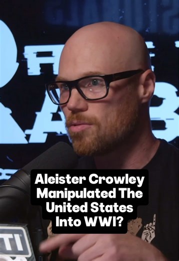 Aleister Crowley manipulated the U.S. into World War 1 by orders of British Intelligence @freetherabbits 802: Aleister Crowley The Double Agent