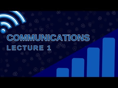 Communications 1 || Lecture 1 - Introduction