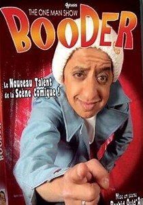 Regarder Booder - The One Man Show en streaming