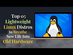 Top 05 Lightweight Linux Distros for Old PC/Laptop in 2024