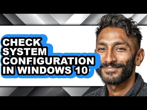 How to Check System Configuration in Windows 10 (full Guide)