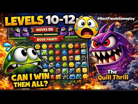 Best Fiends Levels 10-12 Gameplay 🔥 | Triple Boss Fight 😱 | The Quill Thrill