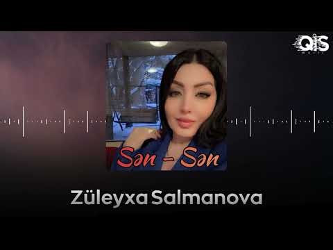 Züleyxa Salmanova - Sen Sen 2026