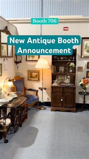 New Antique Booth Announcement! | 2025–10-17