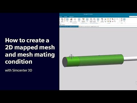 HOW TO | Create a 2D mapped mesh and mesh mating condition with Simcenter 3D #HowToSimcenter3D