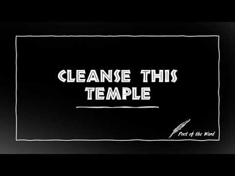 Cleanse This Temple | African Worship | Poet Of The Word