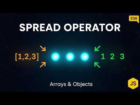 JavaScript Spread Operator: The Three Dots That Changed Everything | ES6 Features