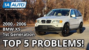 Top 5 Problems BMW X5 SUV 2000-2006 1st Generation