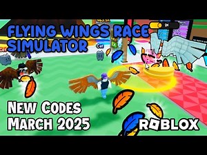 Roblox Flying Wings Race Simulator New Codes March 2025