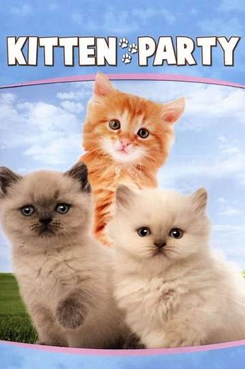 Kitten Party (2010) - Movie