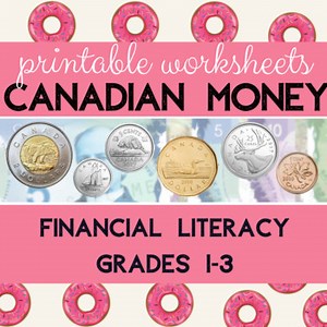 Financial Literacy Printables: Canadian Money Activities for Grade 2 and Grade 3
