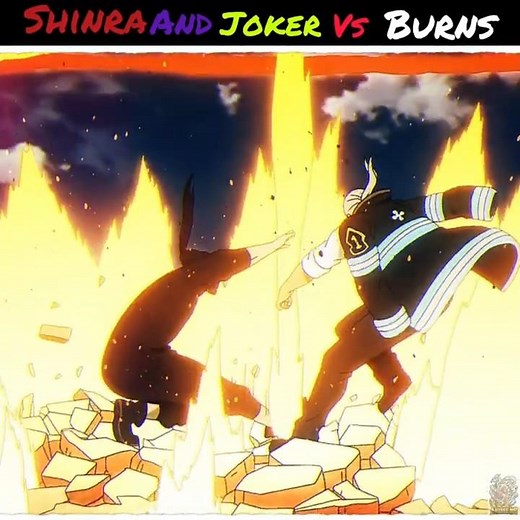 Shinra and joker vs burns [fire force] #fireforce #anime #animeedit #animeshorts