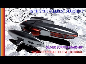 Starfield Silver Surfer Ship Build Tour & Tutorial