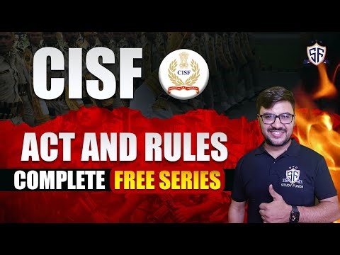 🚨 CISF ACT and CISF RULES FREE SERIES on YOUTUBE ???