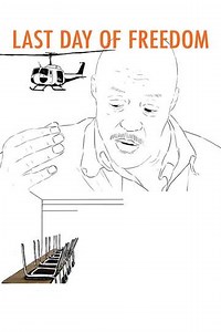 Last Day of Freedom (2015) - Movie