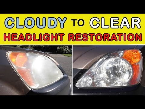 Headlight Restoration - Turn Cloudy Plastic Headlights Clear Again
