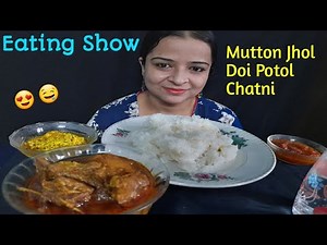 Mutton Jhol, Doi Potol / Dahi Parwal, Chatni | Mutton Gravy, Pointed Gourd Curry, Chutney | Mukbang