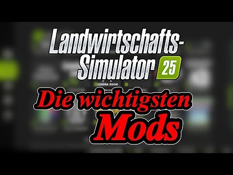 LS25: Die wichtigsten Mods! Das muss im Spiel sein! | FARMING SIMULATOR 25 | 1.25