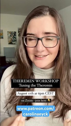 THEREMIN ONLINE WORKSHOP: Tuning the Theremin – August 11th at 6pm CEST