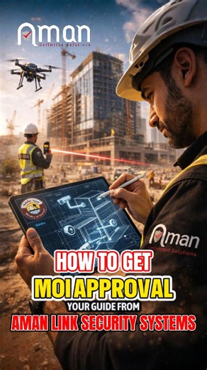 🔒 MOI Approval Made Easy with Aman Link Security Systems 🔒 At Aman Link, we simplify the MOI Approval process for you! Follow our step-by-step guide to secure your property with ease. From the site survey to receiving your completion certificate, we've got it all covered. Trust us to provide top-notch service, professional guidance, and the security you deserve. Your journey to MOI approval starts with Aman Link! ✅ Site Survey ✅ Submission ✅ Installation ✅ Inspection ✅ Completion Certificate F