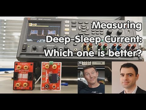 #245 Deep-Sleep Current: Which is better? µCurrent or Current Ranger? (ESP32, ESP8266)