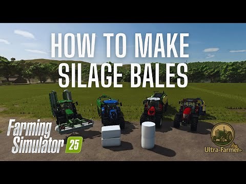 How To Make Silage Bales - Farming Simulator 25 - Tutorial