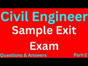 Civil Engineer Sample Exit Exam Section - 2