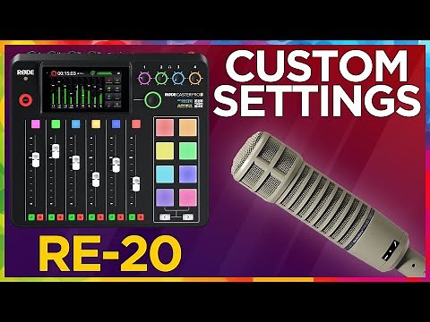 Electro-Voice RE-20 + Rodecaster Pro II: Custom settings & Setup