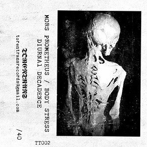 Mors Prometheus / Body Stress - Diurnal Decadence