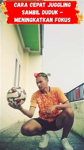 Cara CEPAT juggling sambil DUDUK Tingkatkan FOKUS !!