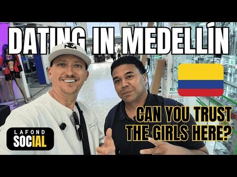 Dating in Medellín: Can You Trust the Girls Here?