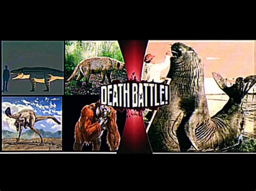 [论战斗兽]极限·法索拉鳄 巨原袋犬 窃蛋龙 布氏巨猿VS南象海豹