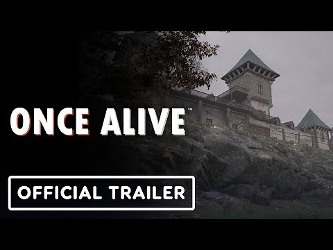 Once Alive - Official Release Date Gameplay Trailer