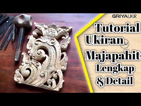 tutorial ukiran majapahit lengkap